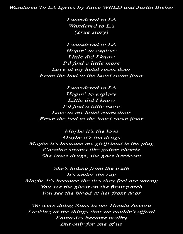 wandered to la lyrics by juice wrld and justin bieber lyric art